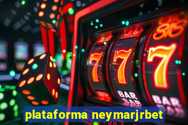 plataforma neymarjrbet